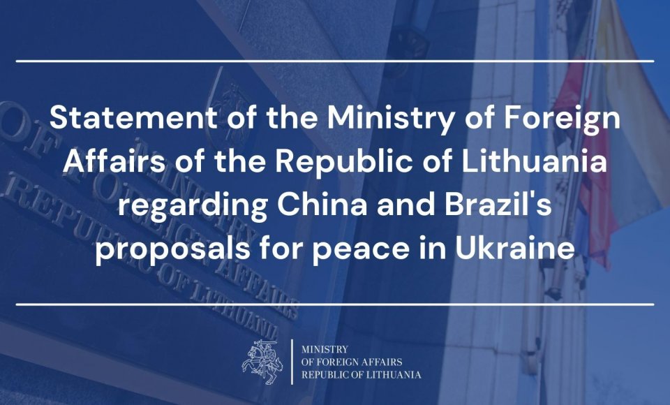 Statement of the Ministry of Foreign Affairs of the Republic of Lithuania regarding China and...