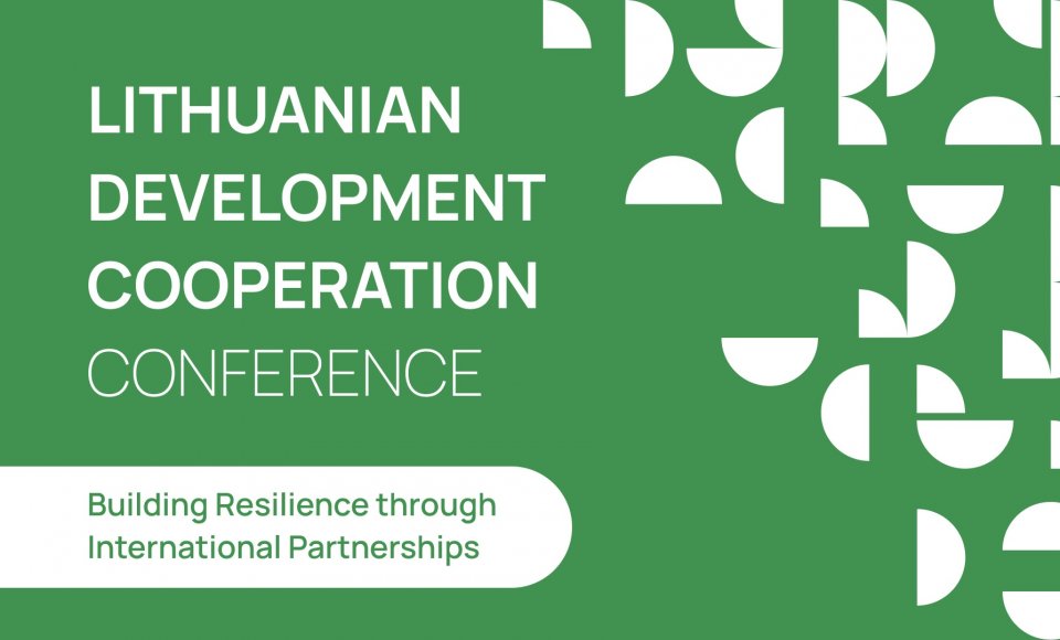 The Annual Development Cooperation Conference: Major Agreements on Lithuanian-Led Projects for...