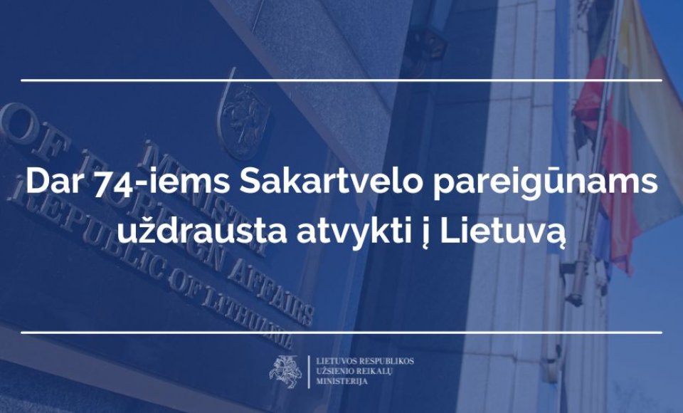 Lietuva į nacionalinį juodąjį sąrašą įtraukė dar 74 Sakartvelo pareigūnus