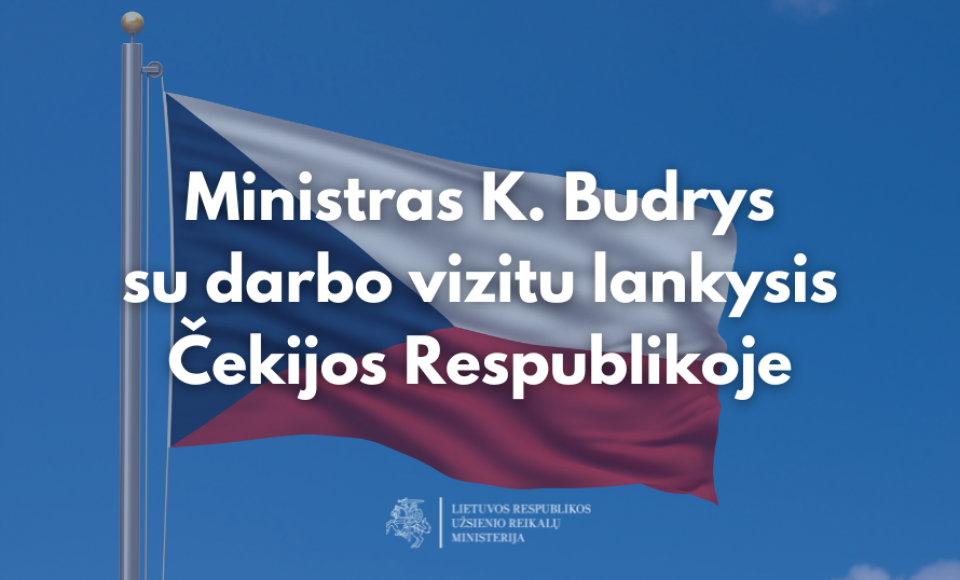 Užsienio reikalų ministras vyksta darbo vizito į Čekijos Respubliką