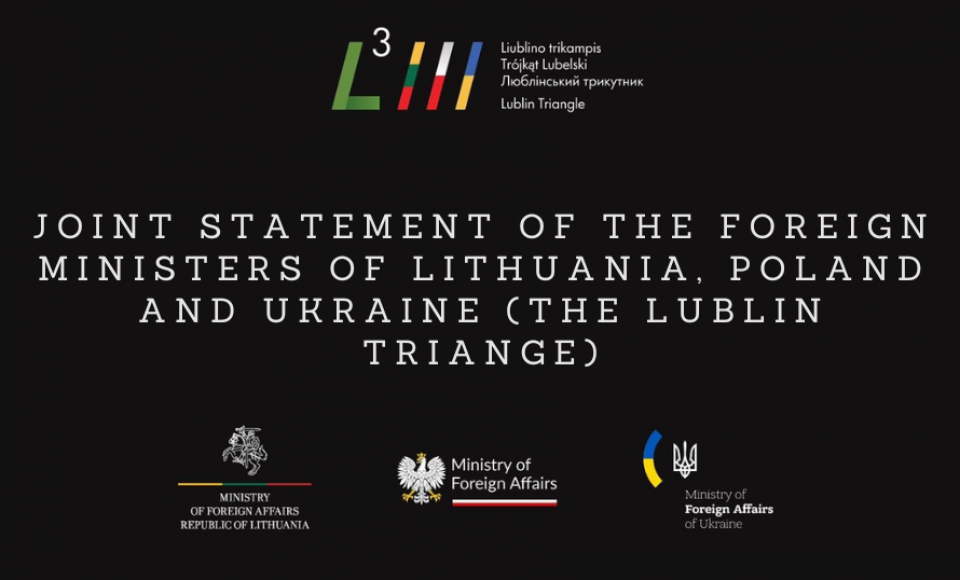 Joint Statement of the Foreign Ministers of Lithuania, Poland and Ukraine (the Lublin Triangle)  