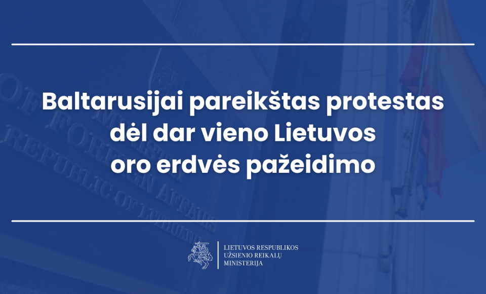 Baltarusijai pareikštas protestas dėl dar vieno Lietuvos oro erdvės pažeidimo