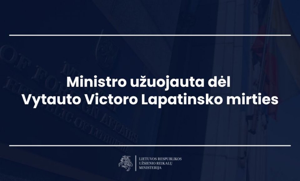 K. Budrys reiškia užuojautą dėl Vytauto Victoro Lapatinsko mirties